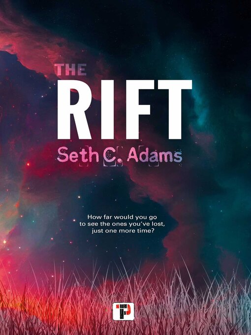 Title details for The Rift by Seth C. Adams - Available